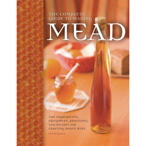 Quarto Publishing Group USA Inc The Complete Guide to Making Mead (häftad, eng)