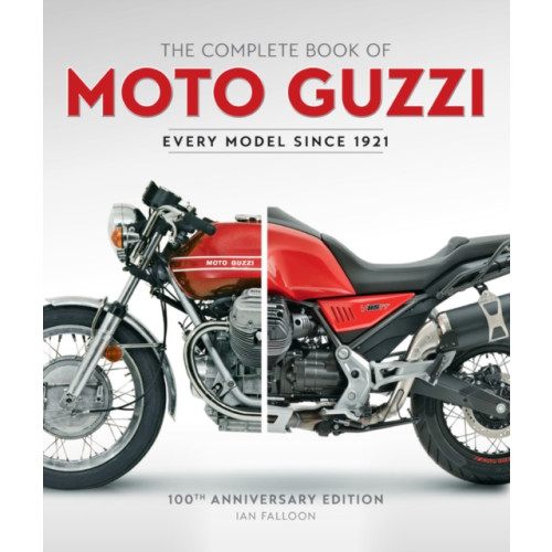 Quarto Publishing Group USA Inc The Complete Book of Moto Guzzi (inbunden, eng)
