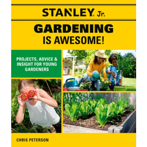 Cool Springs Press Stanley Jr. Gardening is Awesome! (häftad, eng)