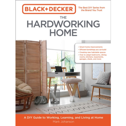 Quarto Publishing Group USA Inc Black & Decker The Hardworking Home (häftad, eng)