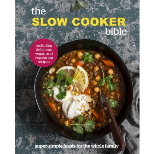 Octopus publishing group The Slow Cooker Bible (inbunden, eng)