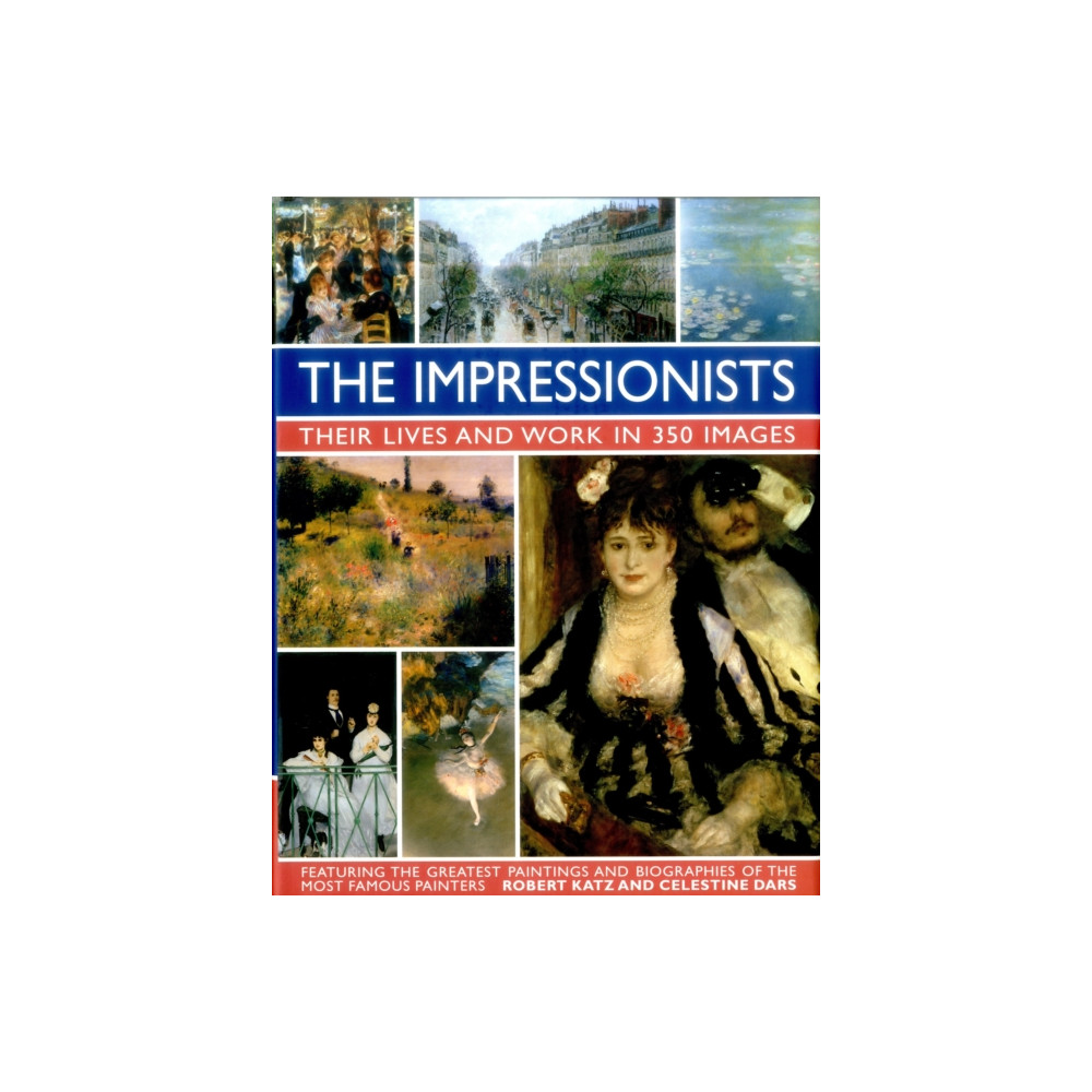 Produktbild för Impressionists: Their Lives and Work in 350 Images (inbunden, eng)