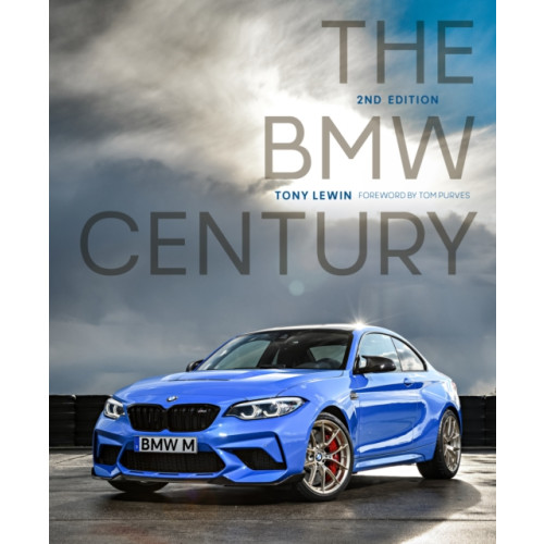Quarto Publishing Group USA Inc The BMW Century, 2nd Edition (inbunden, eng)