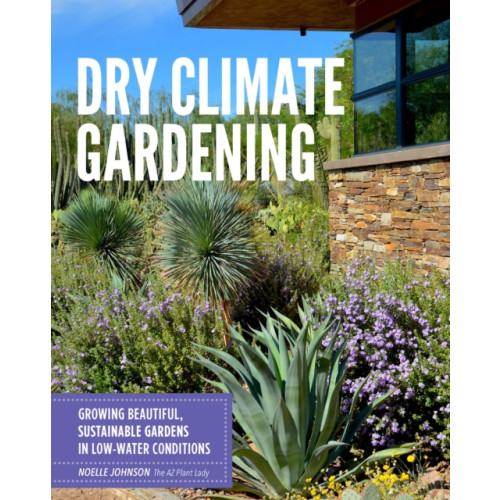 Quarto Publishing Group USA Inc Dry Climate Gardening (häftad, eng)