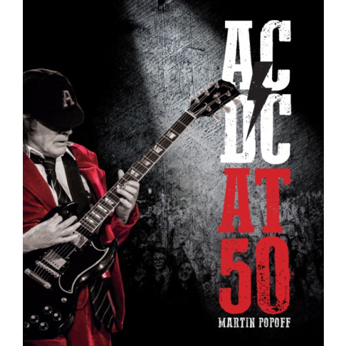 Quarto Publishing Group USA Inc AC/DC at 50 (inbunden, eng)