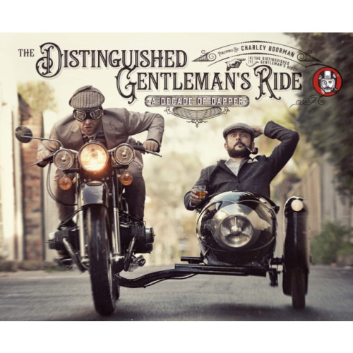 Quarto Publishing Group USA Inc The Distinguished Gentleman's Ride (häftad, eng)