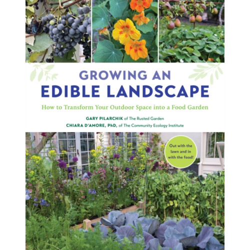 Quarto Publishing Group USA Inc Growing an Edible Landscape (häftad, eng)