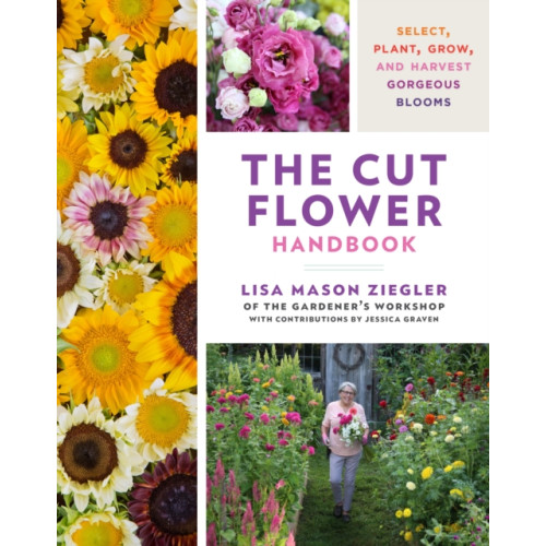 Quarto Publishing Group USA Inc The Cut Flower Handbook (inbunden, eng)