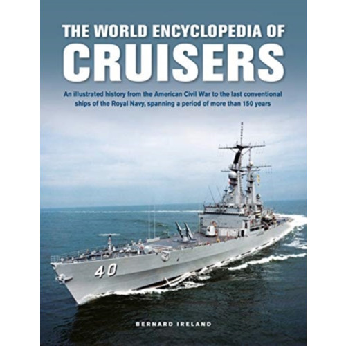 Anness publishing Cruisers, The World Enyclopedia of (inbunden, eng)