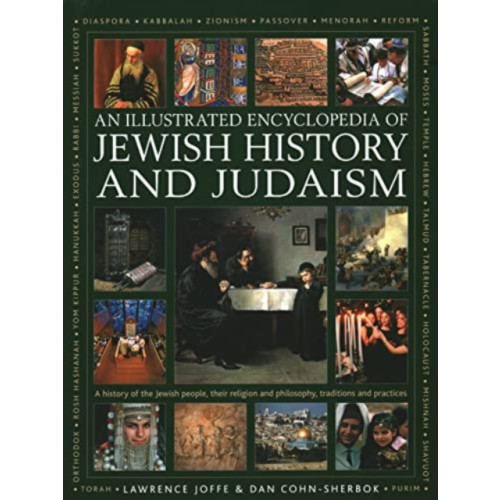 Anness publishing Jewish History and Judaism: An Illustrated Encyclopedia of (inbunden, eng)