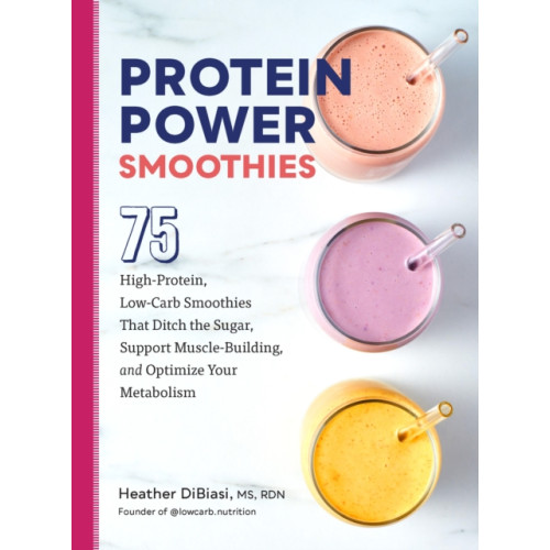 Quarto Publishing Group USA Inc Protein Power Smoothies (häftad, eng)