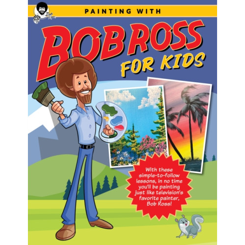 Quarto Publishing Group USA Inc Painting with Bob Ross for Kids (häftad, eng)