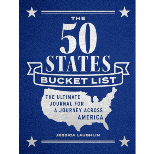 Quarto Publishing Group USA Inc The 50 States Bucket List (häftad, eng)