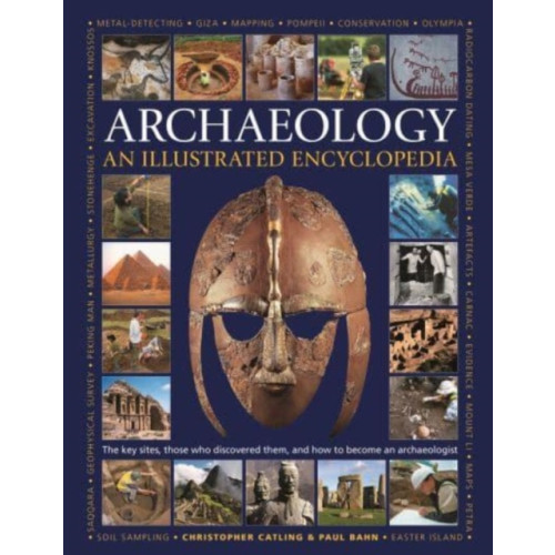 Anness publishing Illustrated Encyclopedia of Archaeology (inbunden, eng)