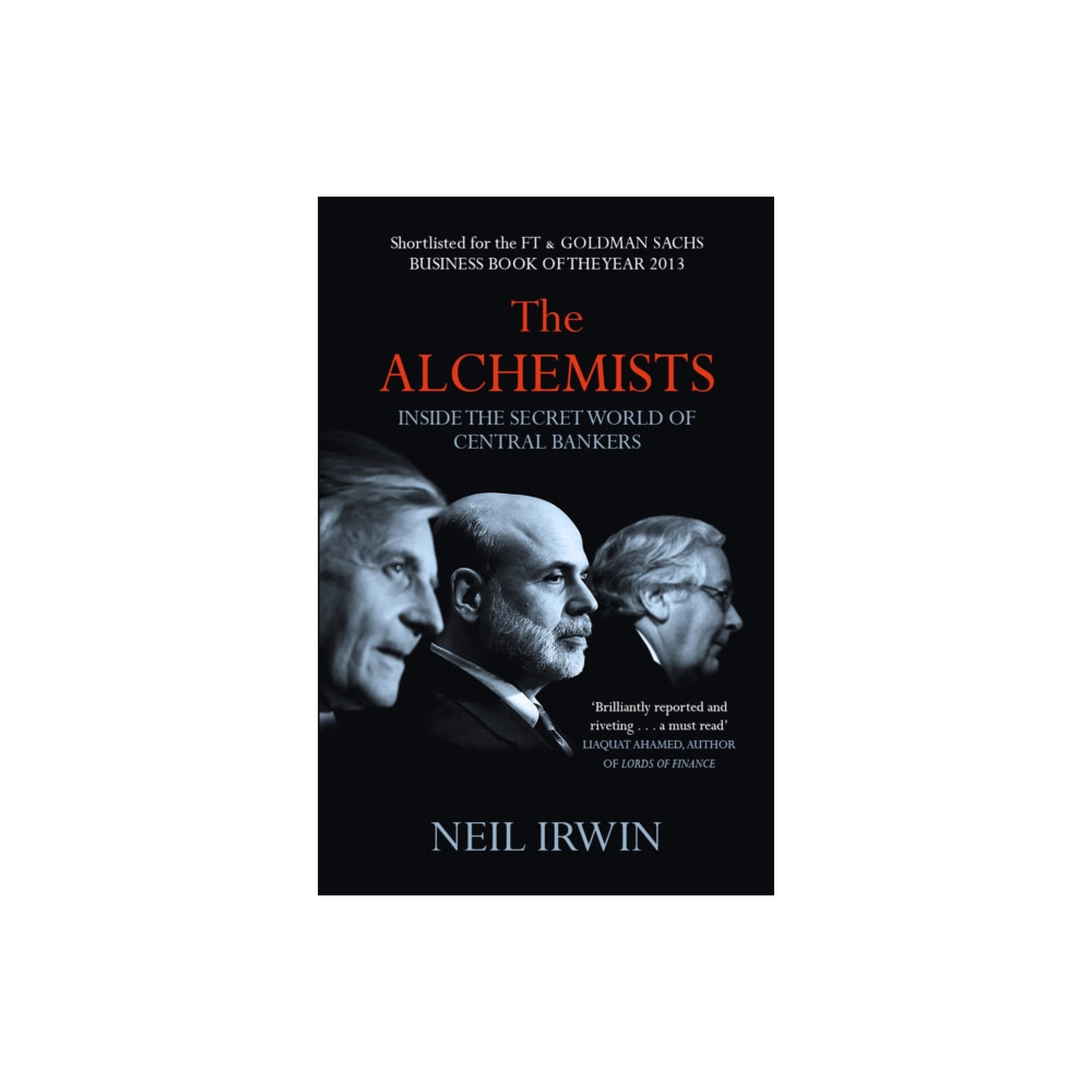 Produktbild för The Alchemists: Inside the secret world of central bankers (häftad, eng)
