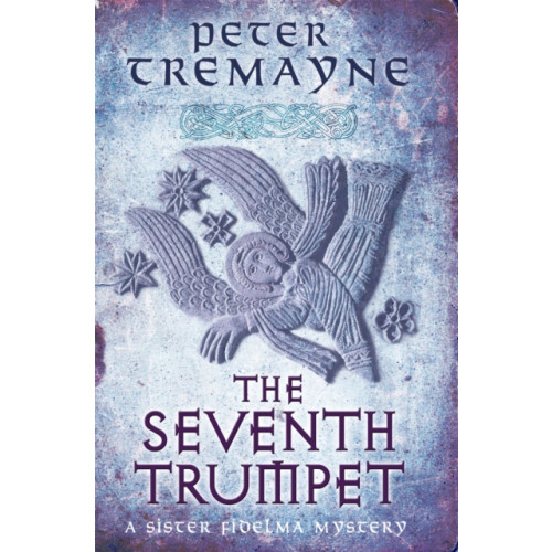 Headline Publishing Group The Seventh Trumpet (Sister Fidelma Mysteries Book 23) (häftad, eng)