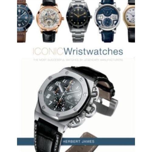 Schiffer Publishing Ltd Iconic Wristwatches (inbunden, eng)