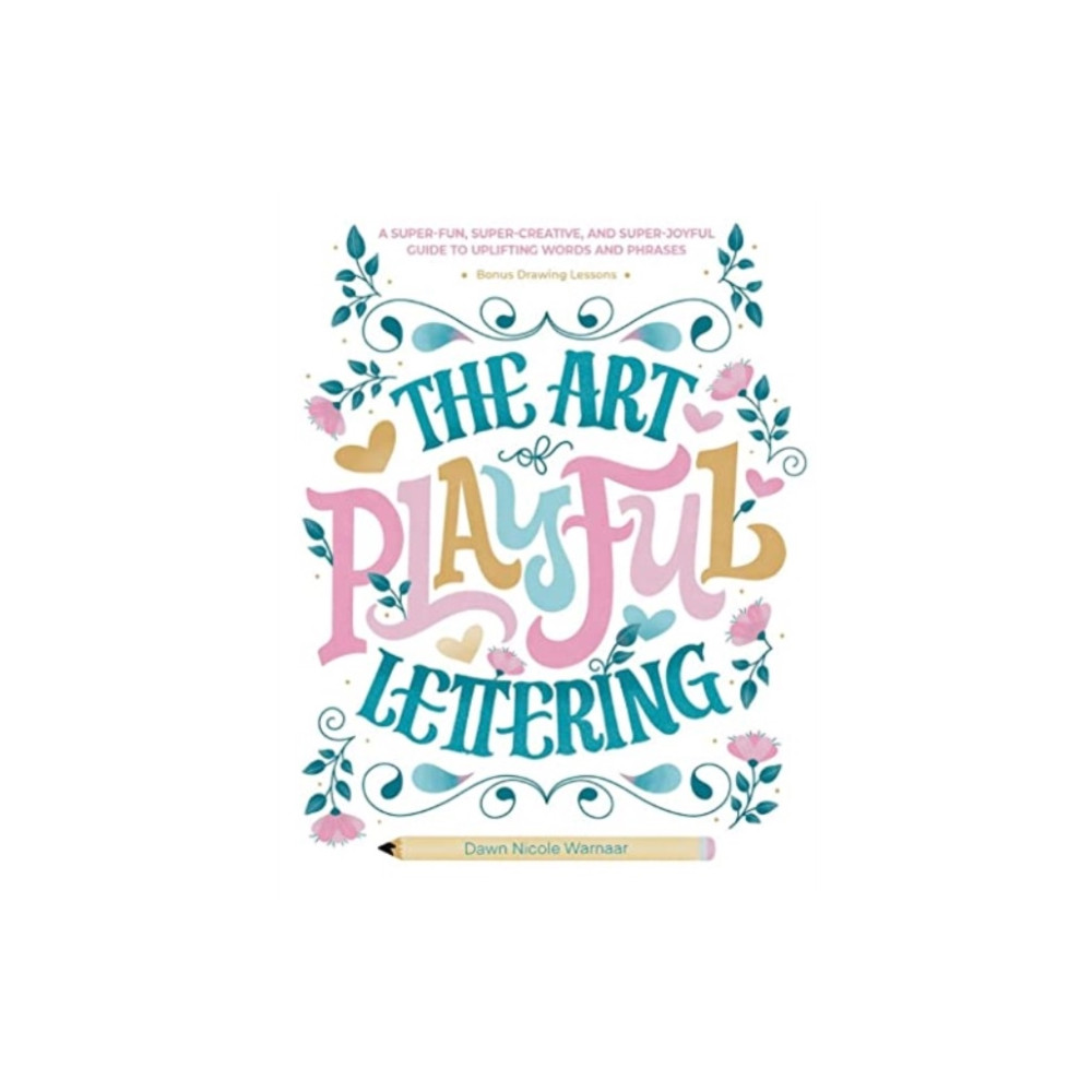 Produktbild för The Art of Playful Lettering (inbunden, eng)