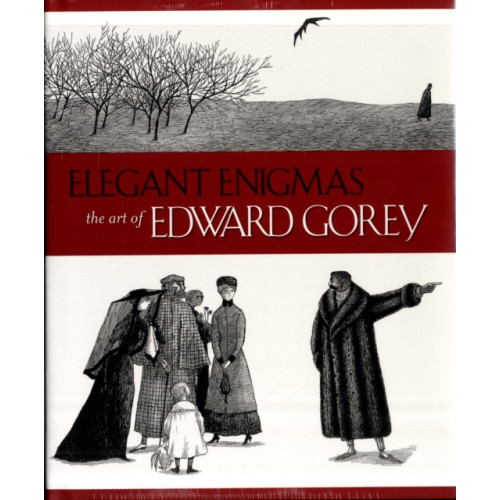 Pomegranate Communications Inc,US Elegant Enigmas the Art of Edward Gorey (inbunden, eng)