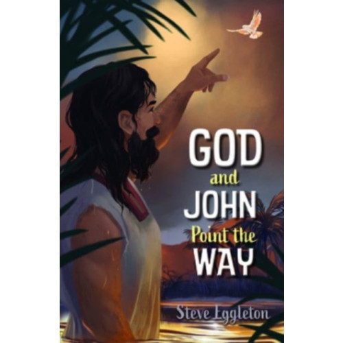 Spck publishing God and John Point the Way (häftad, eng)