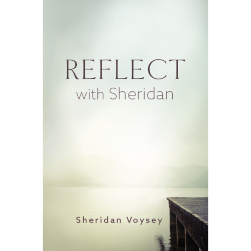 Spck publishing Reflect with Sheridan (inbunden, eng)