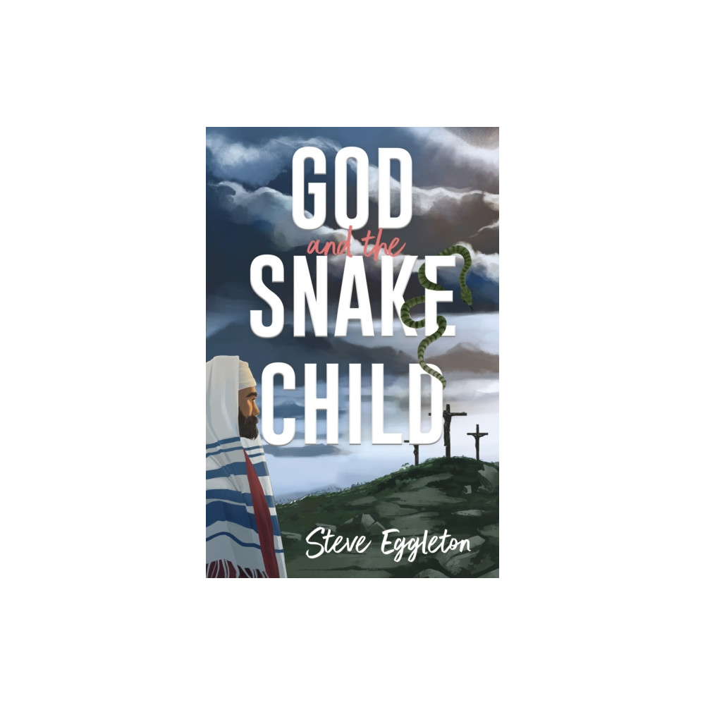 Produktbild för God and the Snake-child (häftad, eng)