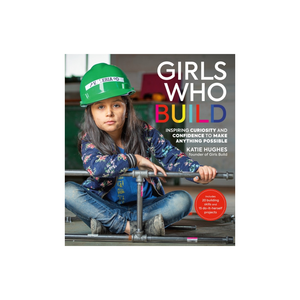Produktbild för Girls Who Build (häftad, eng)