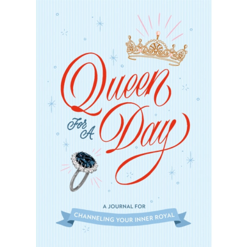 Running Press,U.S. Queen for a Day: A Journal for Channeling Your Inner Royal (häftad, eng)