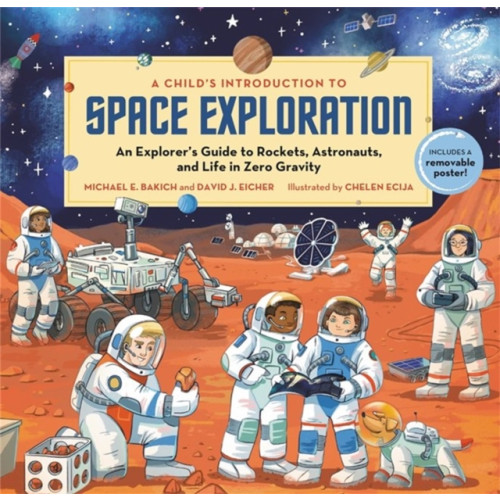 Running Press,U.S. A Child's Introduction to Space Exploration (inbunden, eng)