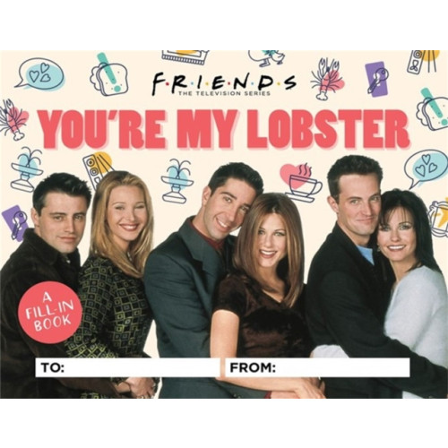 Running Press,U.S. Friends: You're My Lobster (inbunden, eng)