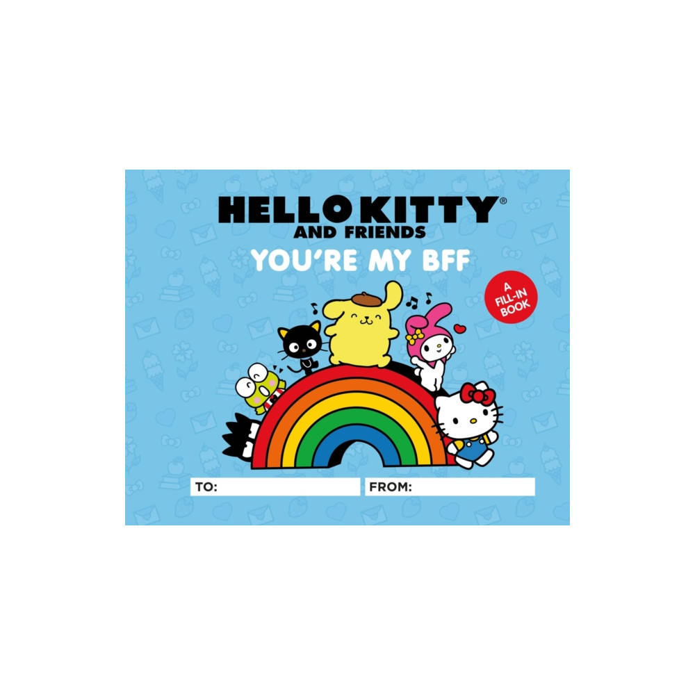 Produktbild för Hello Kitty and Friends: You're My BFF (inbunden, eng)