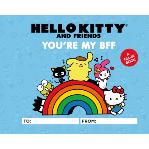Running Press,U.S. Hello Kitty and Friends: You're My BFF (inbunden, eng)
