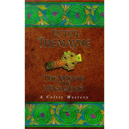 Headline Publishing Group The Monk who Vanished (Sister Fidelma Mysteries Book 7) (häftad, eng)