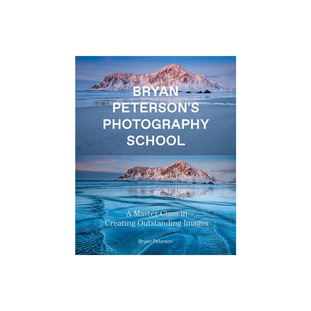 Produktbild för Bryan Peterson Photography School (häftad, eng)