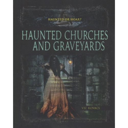 Crabtree Publishing Co,US Haunted Church Graveyards (häftad, eng)