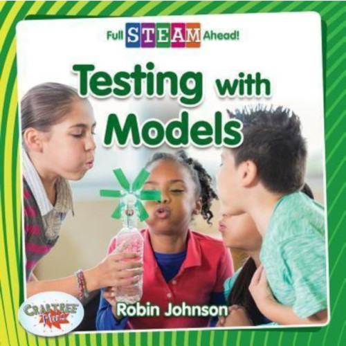 Crabtree Publishing Co,US Testing with Models (häftad, eng)