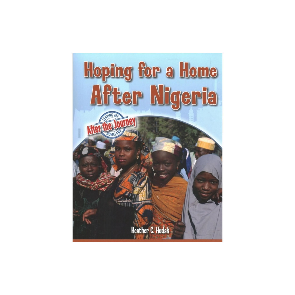 Produktbild för Hoping for a Home After Nigeria (häftad, eng)