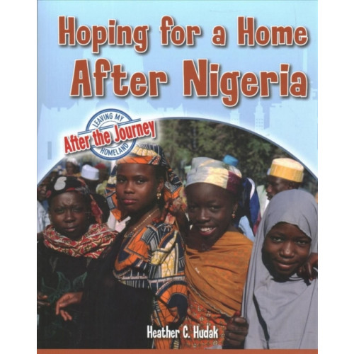 Crabtree Publishing Co,US Hoping for a Home After Nigeria (häftad, eng)