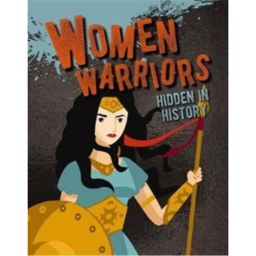 Crabtree Publishing Co,US Women Warriors Hidden in History (häftad, eng)