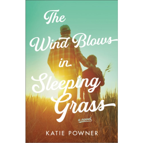 Baker publishing group The Wind Blows in Sleeping Grass (häftad, eng)