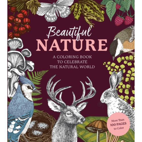 Quarto Publishing Group USA Inc Beautiful Nature Coloring Book (häftad, eng)