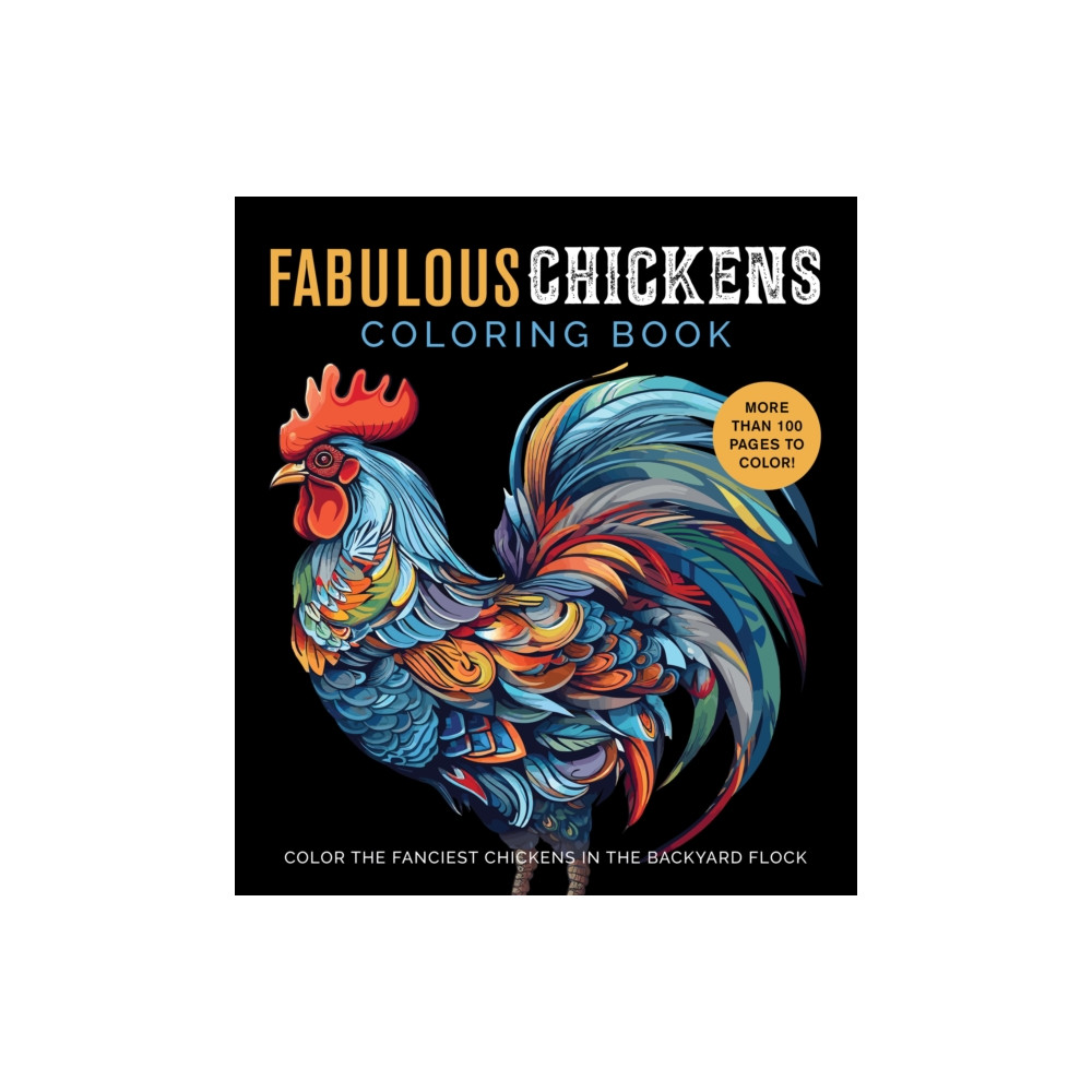 Produktbild för Fabulous Chickens Coloring Book (häftad, eng)