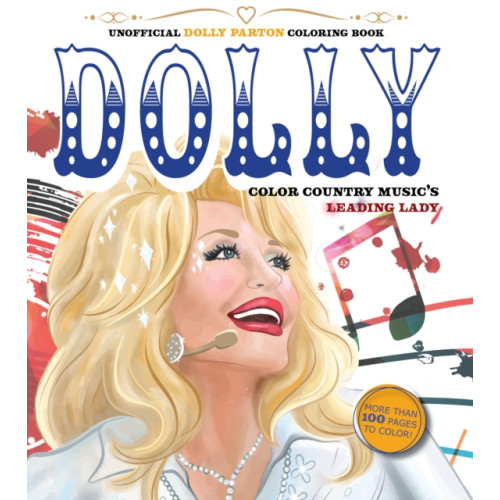 Quarto Publishing Group USA Inc Unofficial Dolly Parton Coloring Book (häftad, eng)