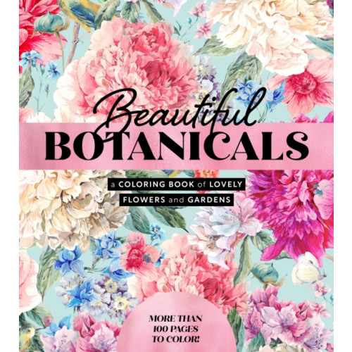 Quarto Publishing Group USA Inc Beautiful Botanicals (häftad, eng)