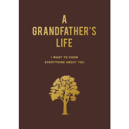 Quarto Publishing Group USA Inc A Grandfather's Life (häftad, eng)