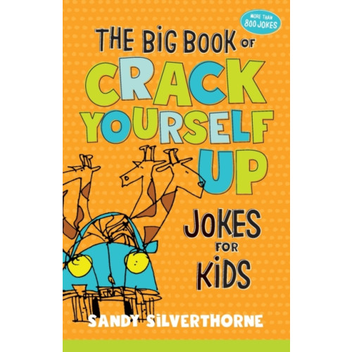 Baker publishing group The Big Book of Crack Yourself Up Jokes for Kids (häftad, eng)