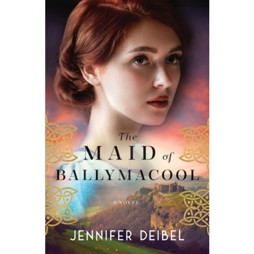 Baker publishing group The Maid of Ballymacool – A Novel (häftad, eng)