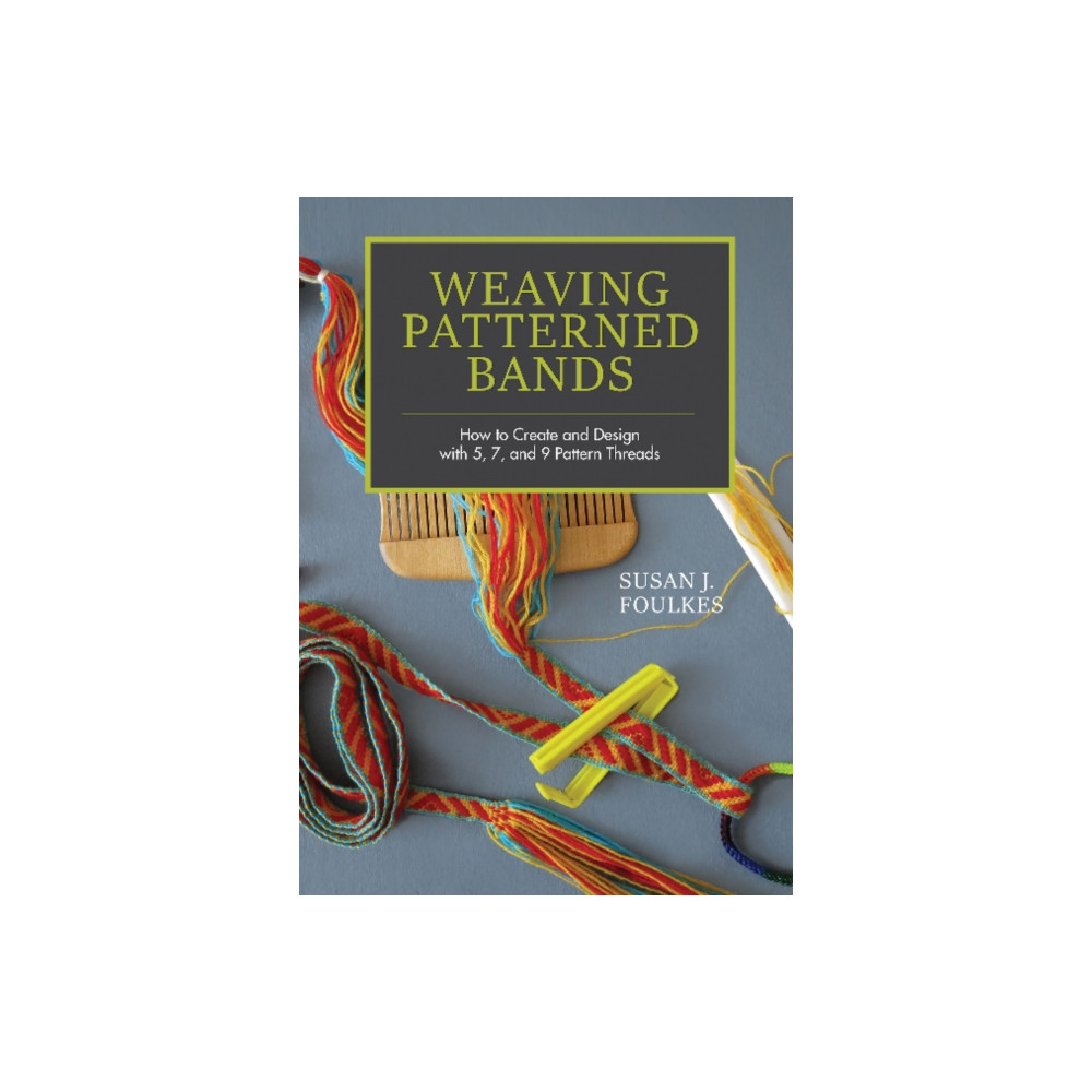 Produktbild för Weaving Patterned Bands (inbunden, eng)