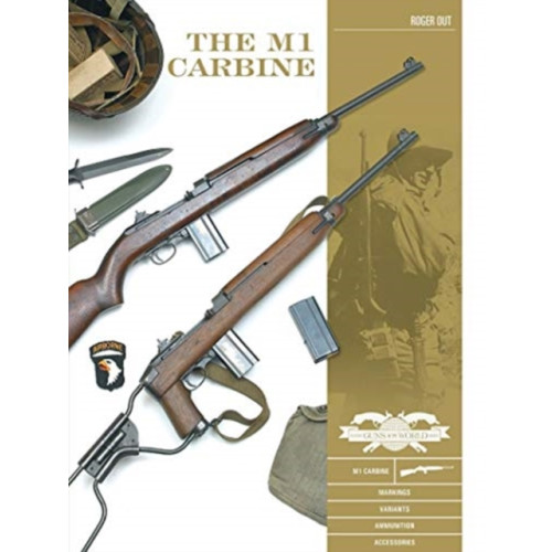 Schiffer Publishing Ltd The M1 Carbine (inbunden, eng)