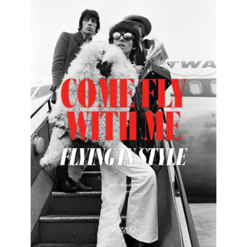 Rizzoli International Publications Come Fly with Me (häftad, eng)